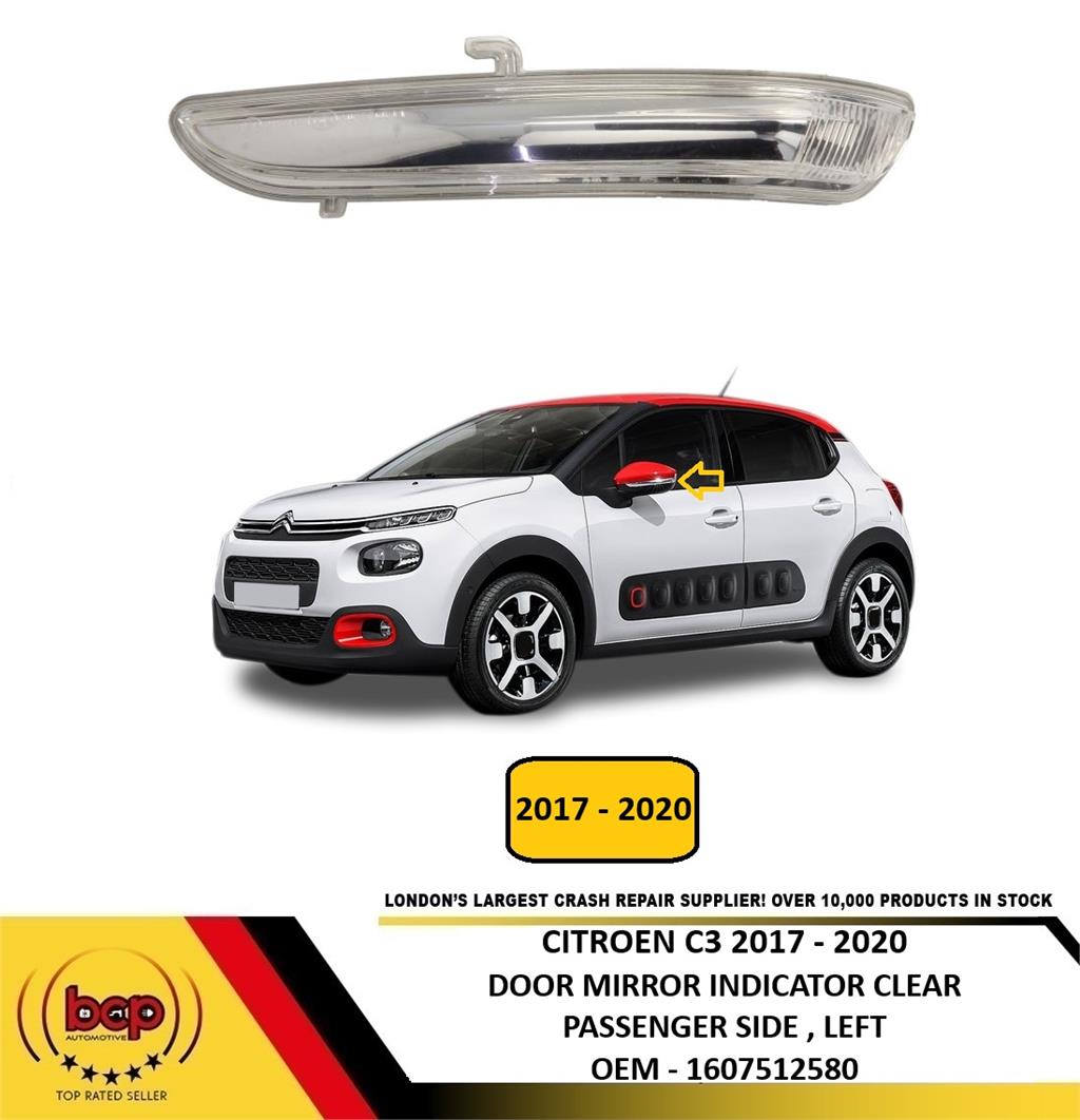 CITROEN C3 2017 – 2020 DOOR MIRROR INDICATOR CLEAR PASSENGER SIDE LEFT