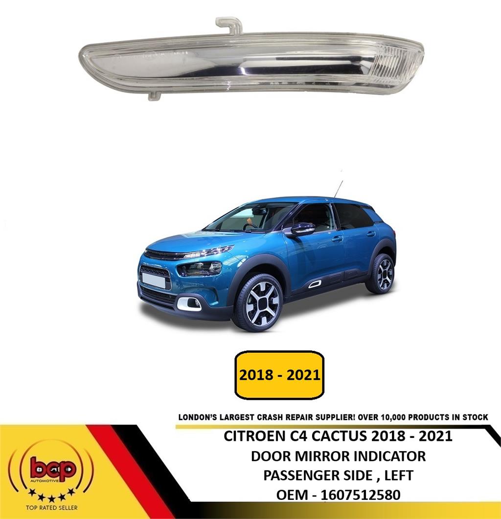 CITROEN C4 CACTUS 2018 - 2021 DOOR MIRROR INDICATOR CLEAR PASSENGER SIDE LEFT