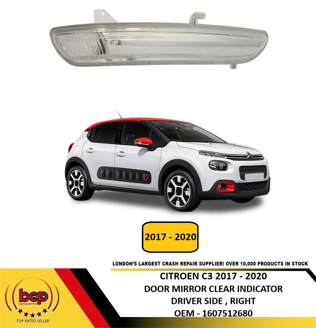 CITROEN C3 2017 – 2020 DOOR MIRROR INDICATOR CLEAR DRIVER SIDE RIGHT