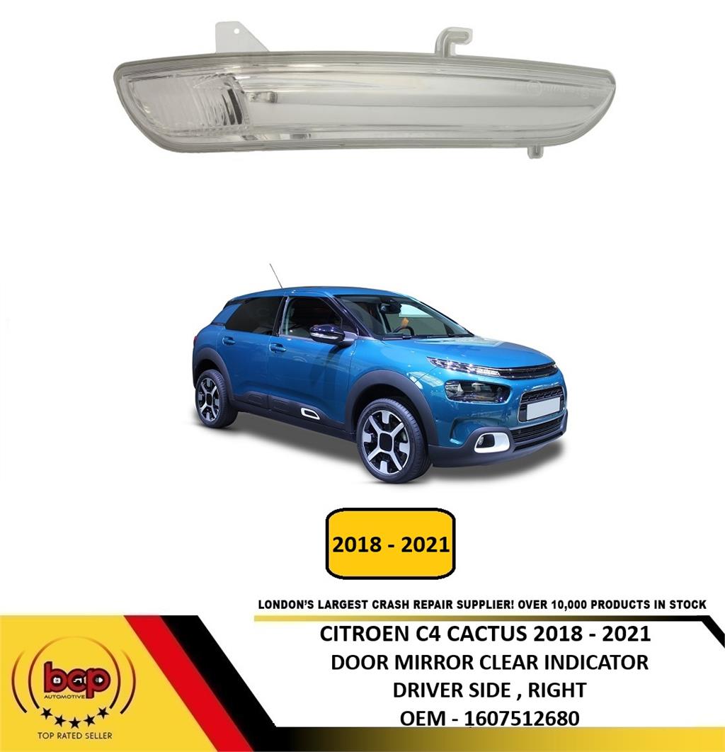 CITROEN C4 CACTUS 2018 - 2021 DOOR MIRROR INDICATOR CLEAR DRIVER SIDE RIGHT