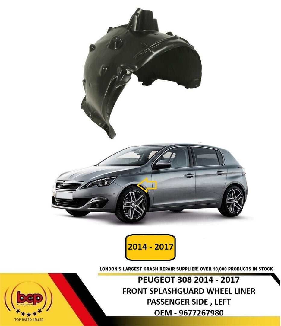 PEUGEOT 308 2014 - 2017 SPLASHGUARD FRONT WHEEL ARCH INNER TRiM PASSENGERS LEFT