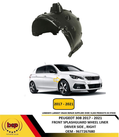 PEUGEOT 308 2017 - 2021 SPLASHGUARD FRONT WHEEL ARCH INNER TRIM DRIVERS RIGHT