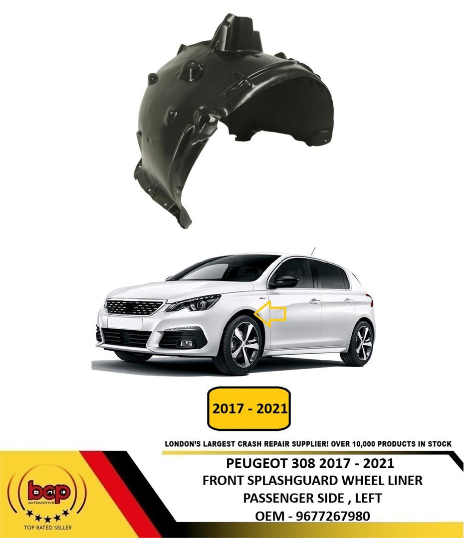 PEUGEOT 308 2017 - 2021 SPLASHGUARD FRONT WHEEL ARCH INNER TIRM PASSENGERS LEFT