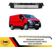 NISSAN NV300 2016 ON FRONT BUMPER LOWER GRILLE CENTRE 622544919R