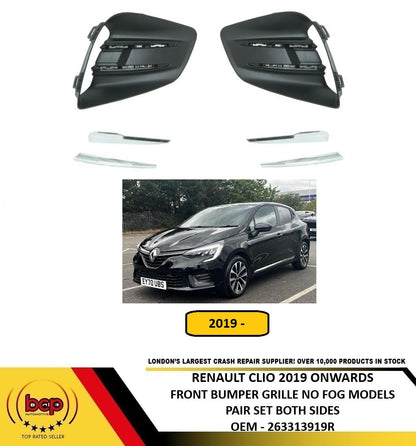 RENAULT CLIO 2019 - 2023 FRONT BUMPER GRILLE BOTH LEFT & RIGHT CHROME NO FOG