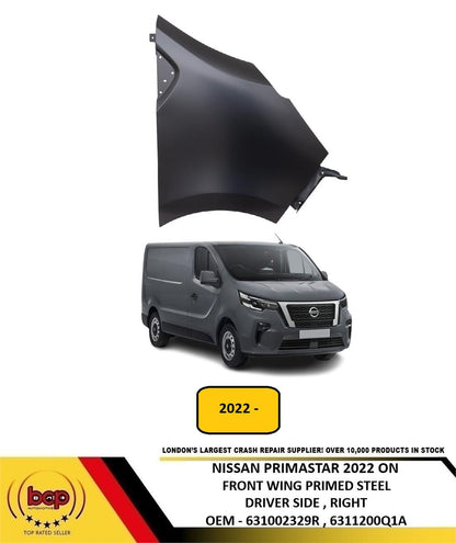 NISSAN PRIMASTAR 2022 ONWARDS FRONT WING FENDER PRIMED STEEL DRIVER SIDE RIGHT