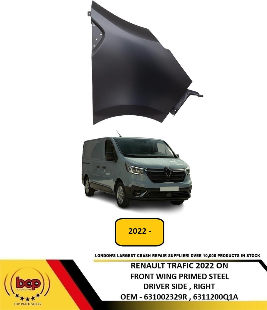 RENAULT TRAFIC 2022 ONWARDS FRONT WING FENDER PRIMED STEEL DRIVER SIDE RIGHT NEW