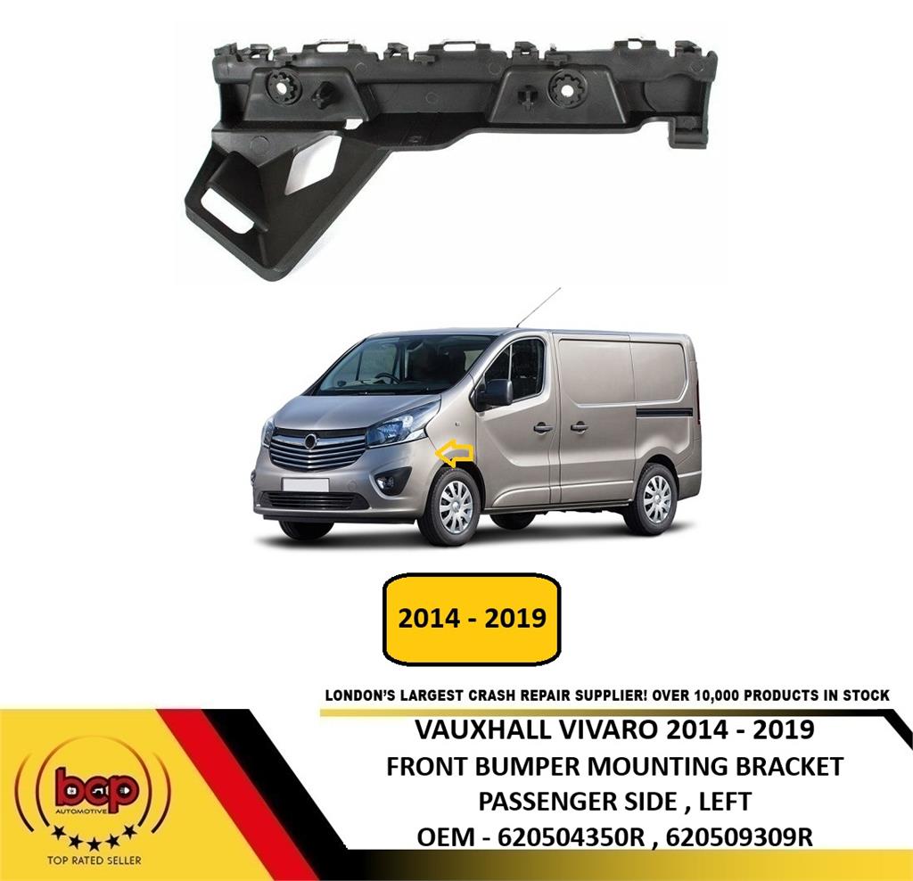 VAUXHALL VIVARO 2014 – 2019 FRONT BUMPER MOUNTING BRACKET SLIDER PASSENGER LEFT