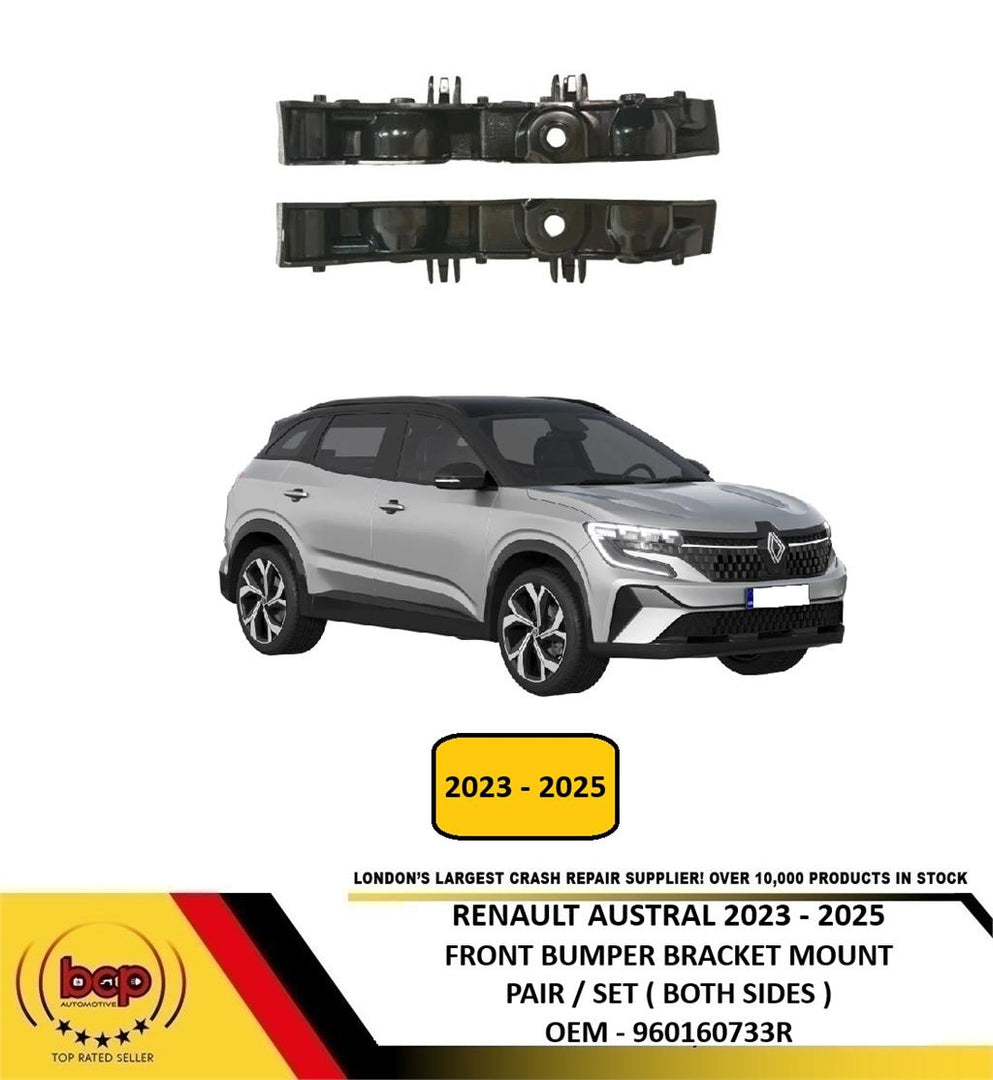 RENAULT AUSTRAL 2023 - 2025 FRONT BUMPER BRACKET PAIR SET BOTH SIDES 960160733R