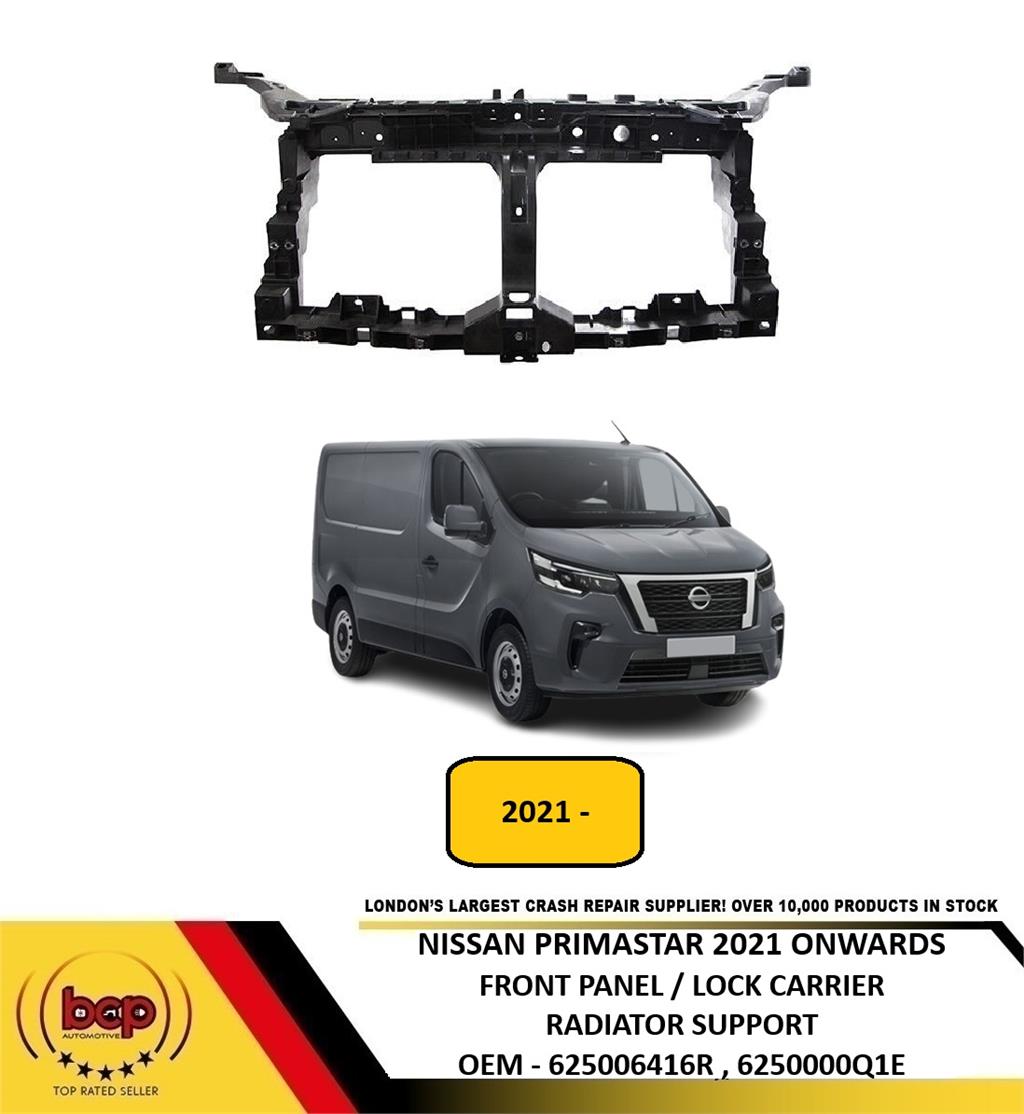 NISSAN PRIMASTAR 2021 ON FRONT PANEL LOCKCARRIER RADIATOR SUPPORT NEW 625006416R