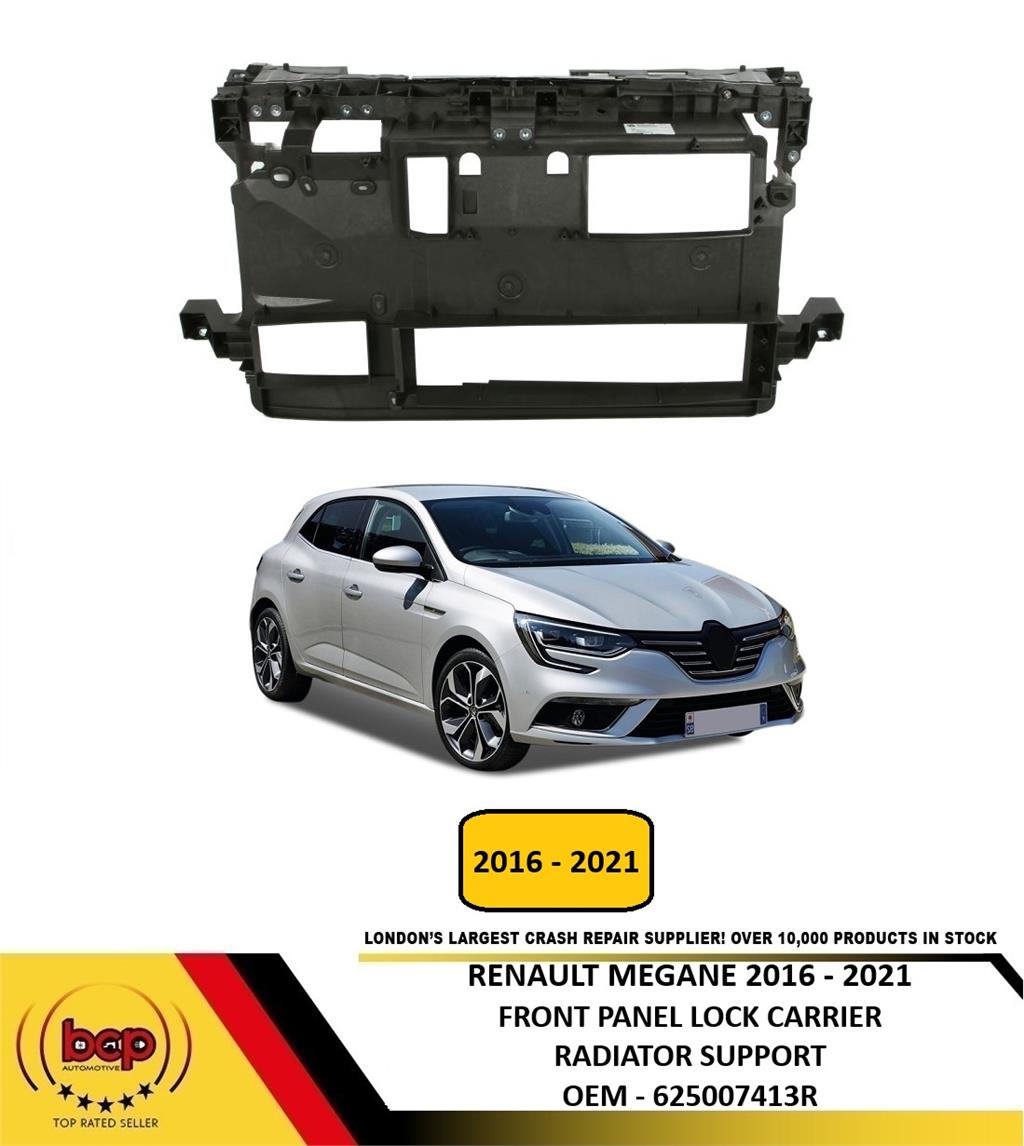 RENAULT MEGANE 2016 – 2021 FRONT PANEL RADIATOR SUPPRT LOCK CARRIER SLAM PANEL