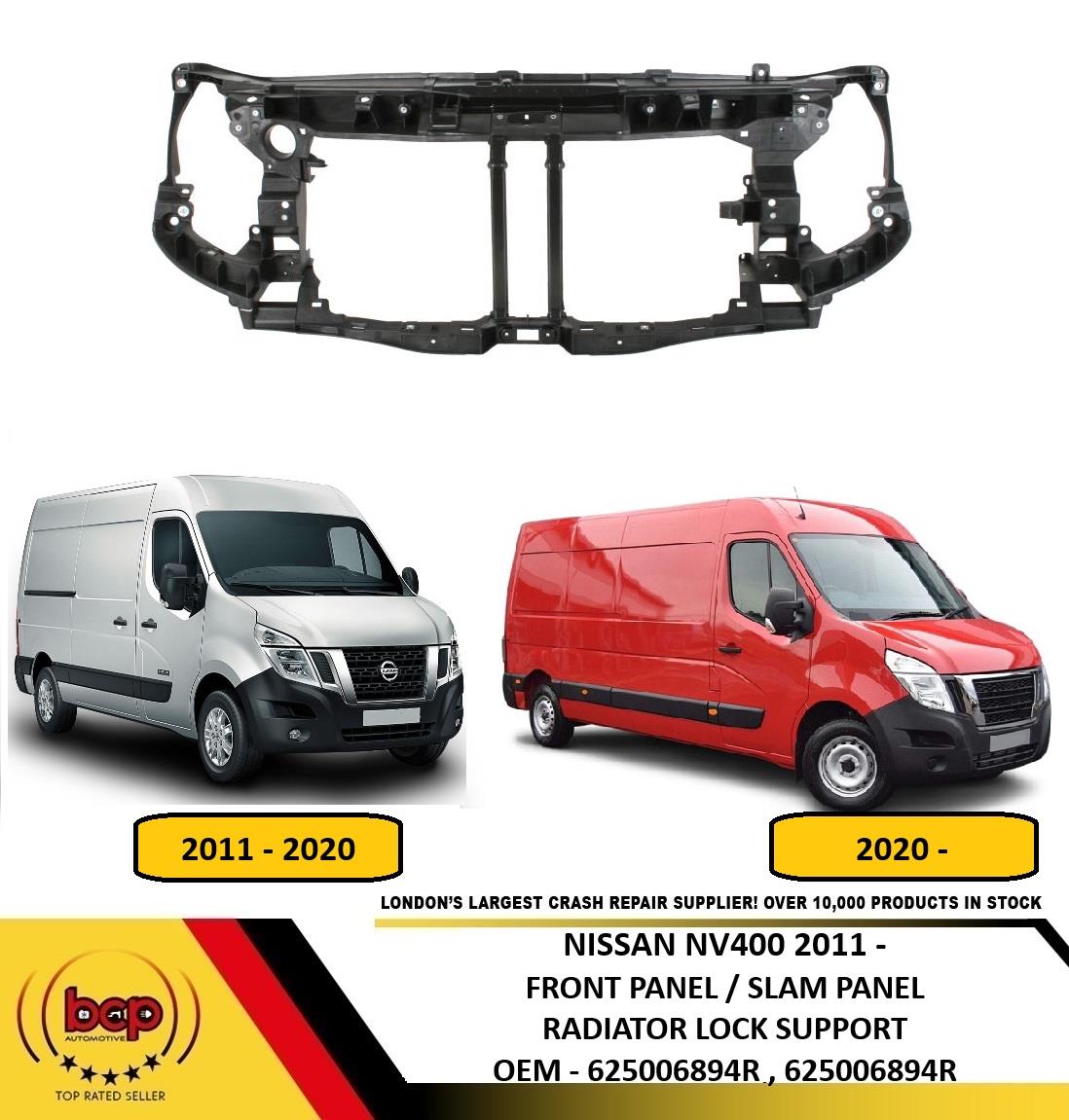 NISSAN NV400 2011 - 2024 FRONT PANEL RADIATOR HOLDER BONNET SLAM PANEL