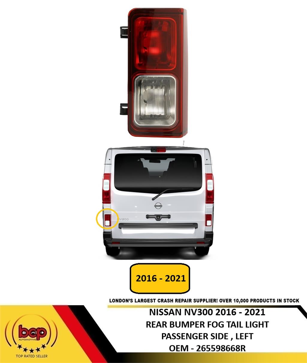 NISSAN NV300 2016 - 2021 REAR FOG LIGHT TAIL LAMP PASSENGER SIDE LEFT IN BUMPER