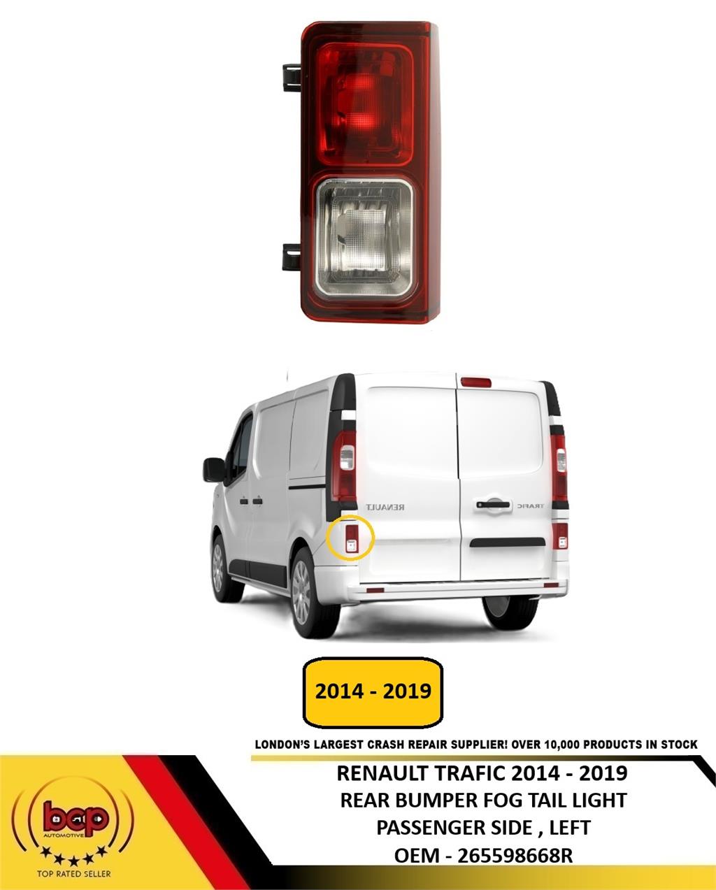 RENAULT TRAFIC 2014 - 2019 REAR FOG LIGHT TAIL LAMP PASSENGER LEFT IN BUMPER