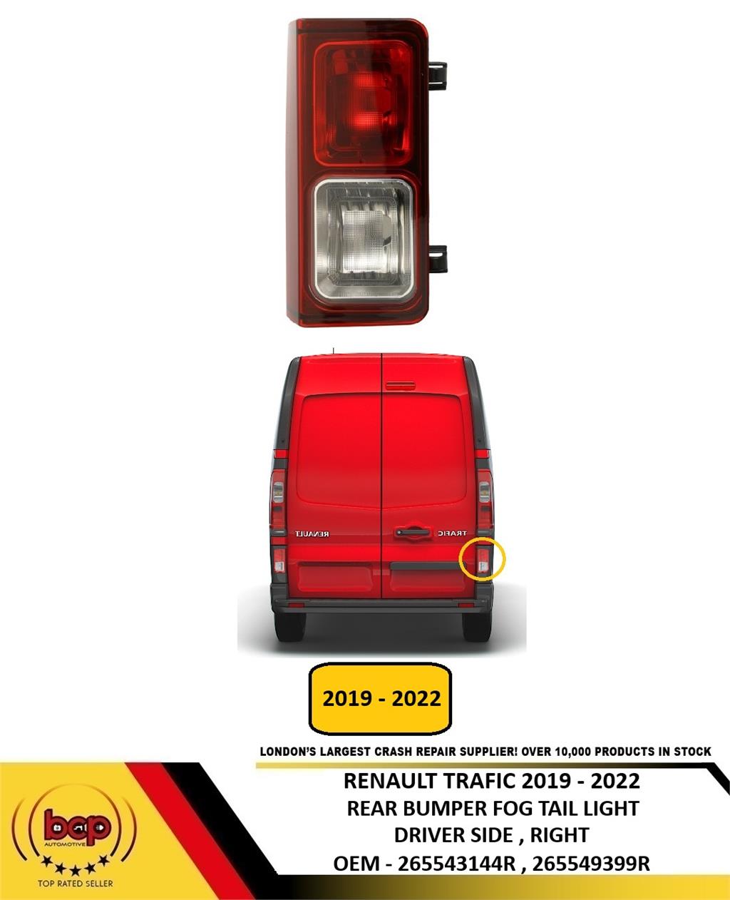 RENAULT TRAFIC 2019 - 2022 REAR FOG LIGHT TAIL LAMP DRIVERS RIGHT IN BUMPER NEW