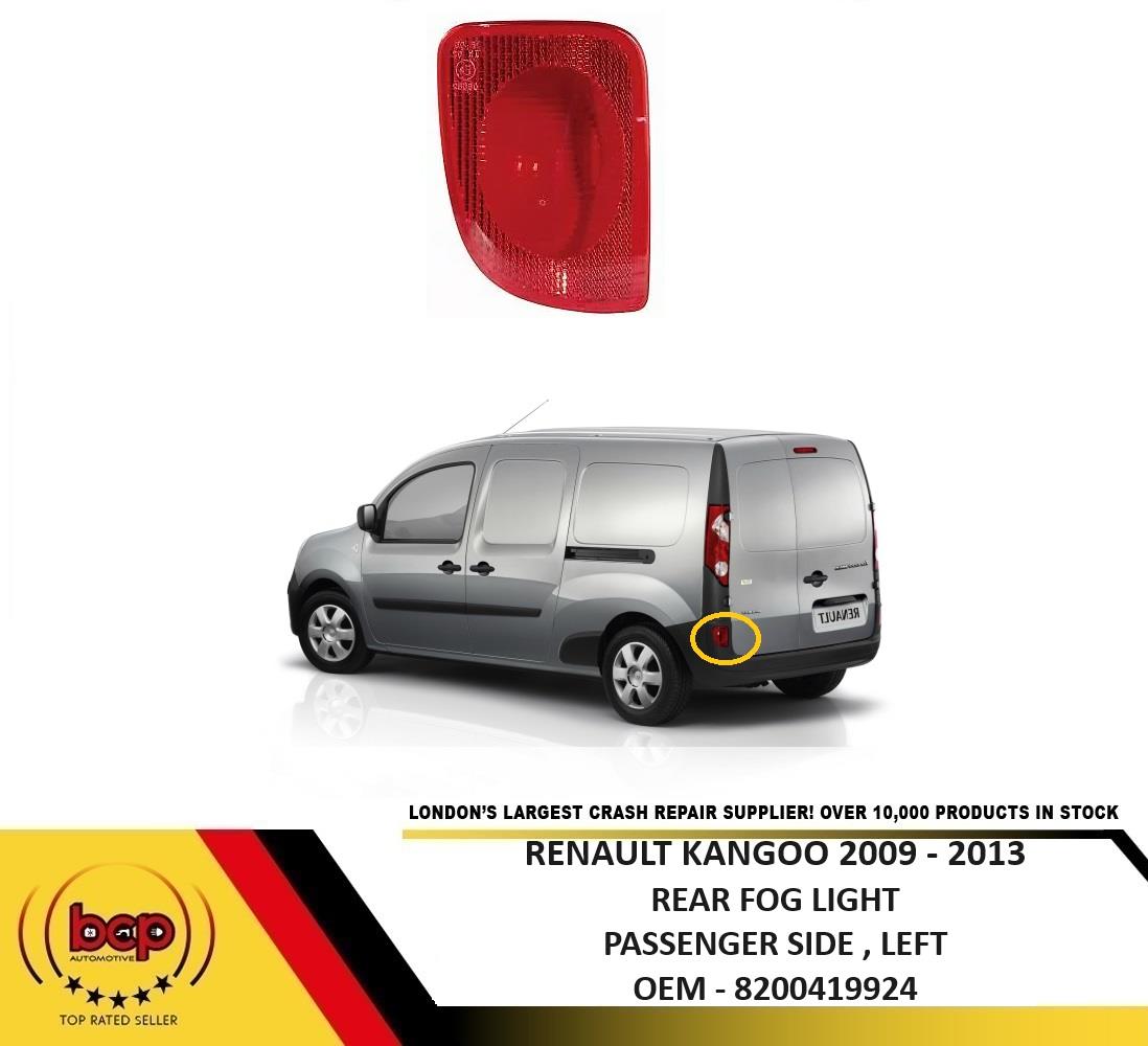 RENAULT KANGOO 2009 - 2022  REAR FOG LIGHT LAMP PASSENGER SIDE LEFT REFLECTOR