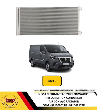 NISSAN PRIMASTAR 2021 ON AIR CONDITION CONDENSER A/C AIR CON RADIATOR WITH DRYER