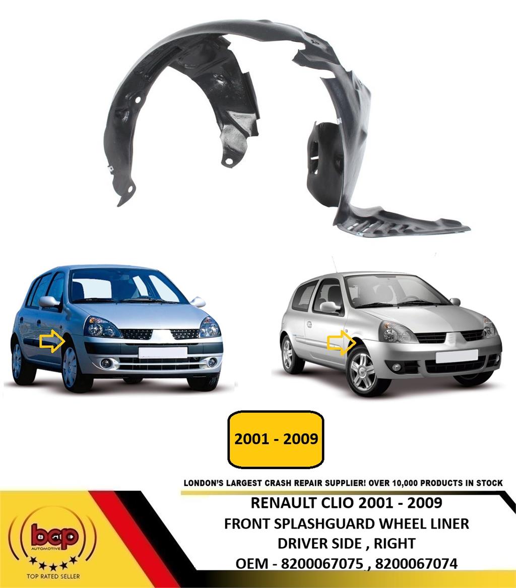 RENAULT CLIO 2001 - 2009 FRONT SPLASHGUARD WHEEL ARCH LINER DRIVER RIGHT O/S