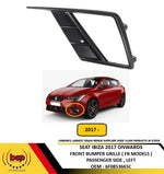 Load image into Gallery viewer, SEAT IBIZA 2017 FR MODEL ON FRONT BUMPER FOG GRILLE WITH HOLE PASSENGER SIDE LEF
