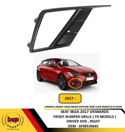 SEAT IBIZA 2017 FR MODEL ON FRONT BUMPER FOG GRILLE WITH HOLE DRIVER SIDE RIGHT