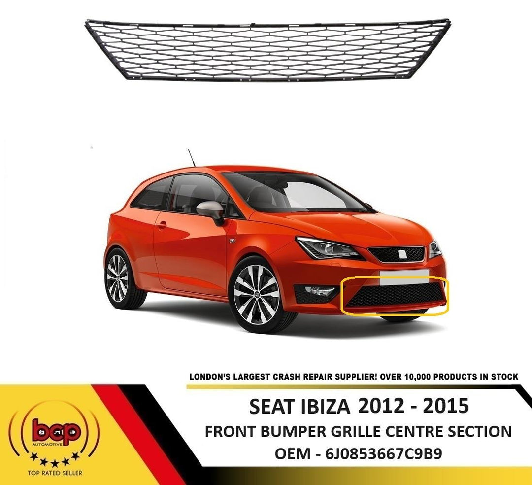 SEAT IBIZA 2012 - 2015 FRONT BUMPER LOWER GRILLE CENTRE LOWER 3 DOOR HATCHBACK