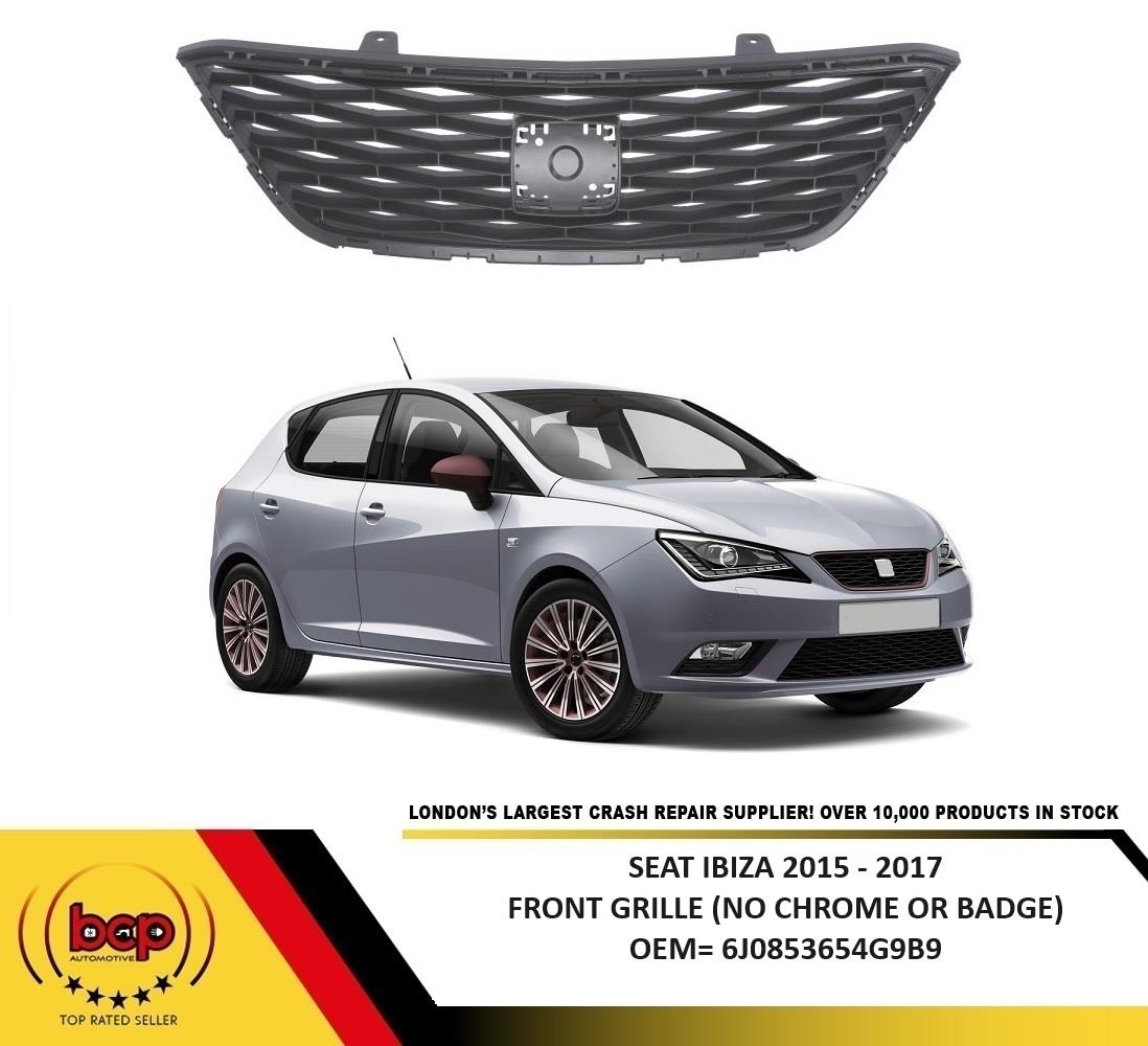 SEAT IBIZA 2015 – 2017 GRILLE MAIN RADIOTRS GRILLE NO CHROME NO BADGE