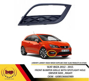 SEAT IBIZA 2012 – 2015 FRONT BUMPER GRILLE WITH FOG LIGHT HOLE DRIVER SIDE RIGHT