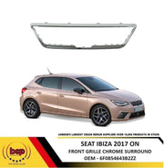 SEAT IBIZA 2017 ON FRONT GRILLE TRIM SURROUND GRILLE FRAME CHROME