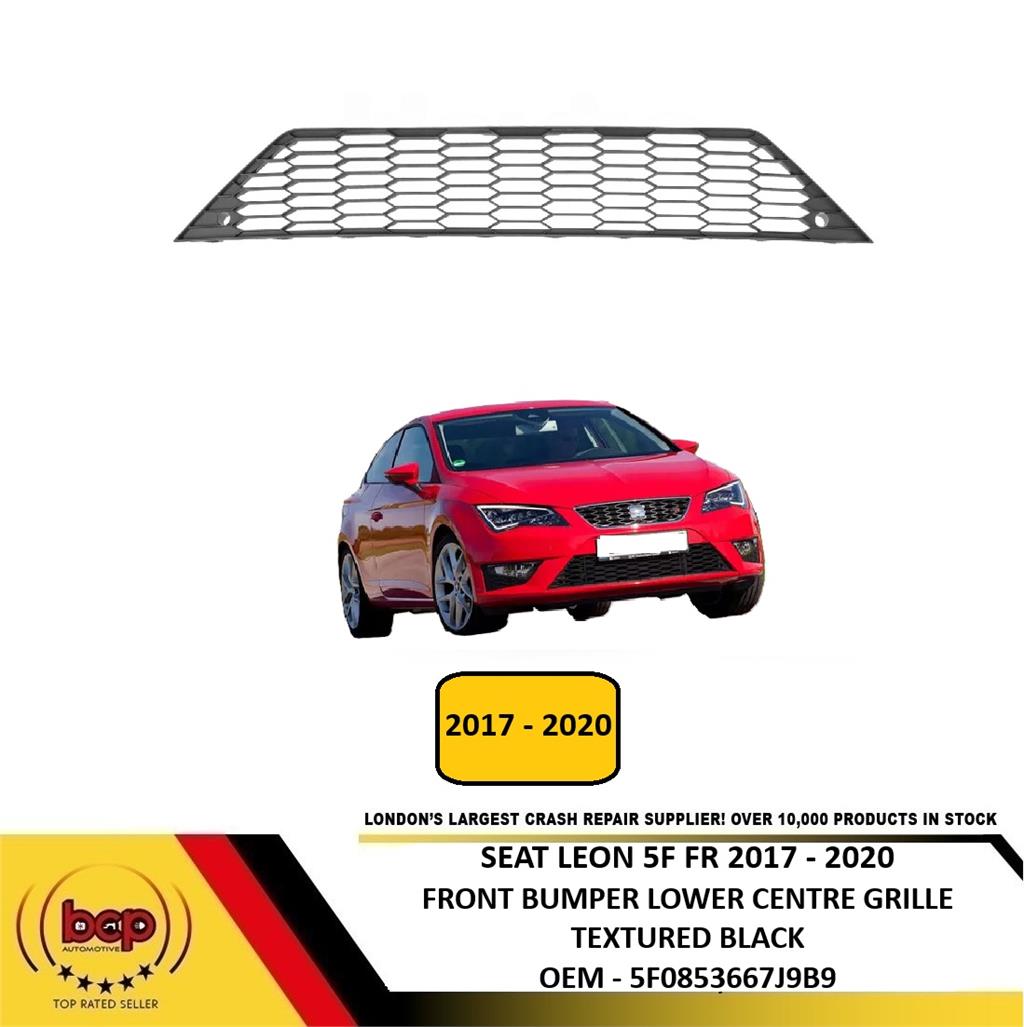 SEAT LEON FR 2017 - 2020 FRONT BUMPER LOWER CENTRE GRILLE NO RADAR