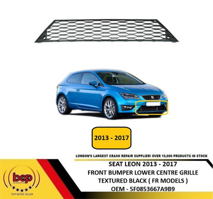 SEAT LEON FR 2013 - 2017 FRONT BUMPER LOWER CENTRE GRILLE BLACK 5F0853667A9B9