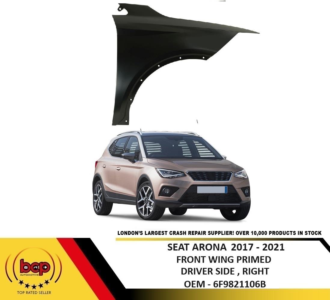 SEAT ARONA 2017 - 2021 FRONT WING FENDER SIDE PANEL PRIMED DRIVER SIDE RIGHT