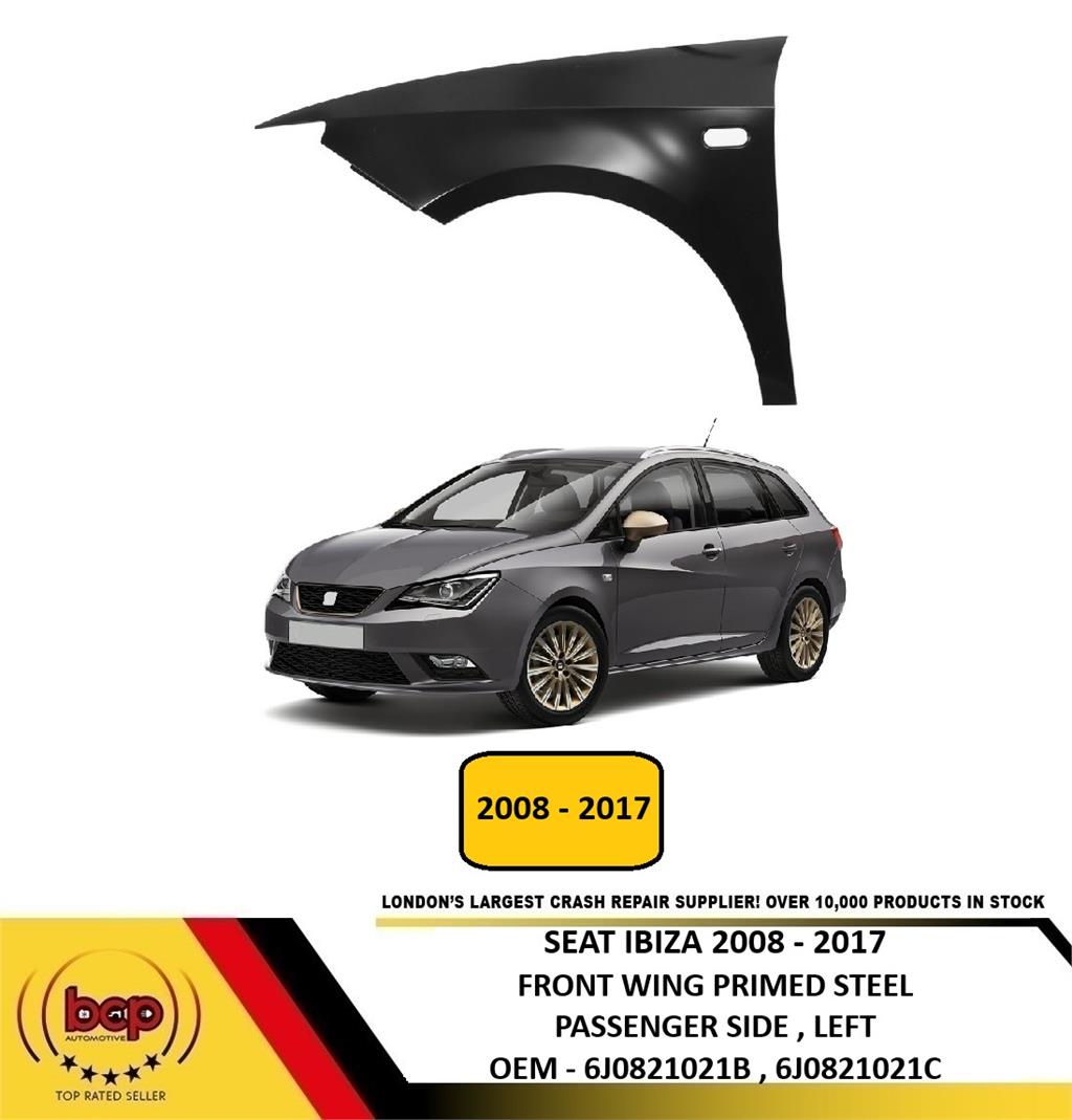 SEAT IBIZA 2008 - 2017 FRONT WING FENDER LEFT PASSENGERS NEW PRIMED OEM QUALITY