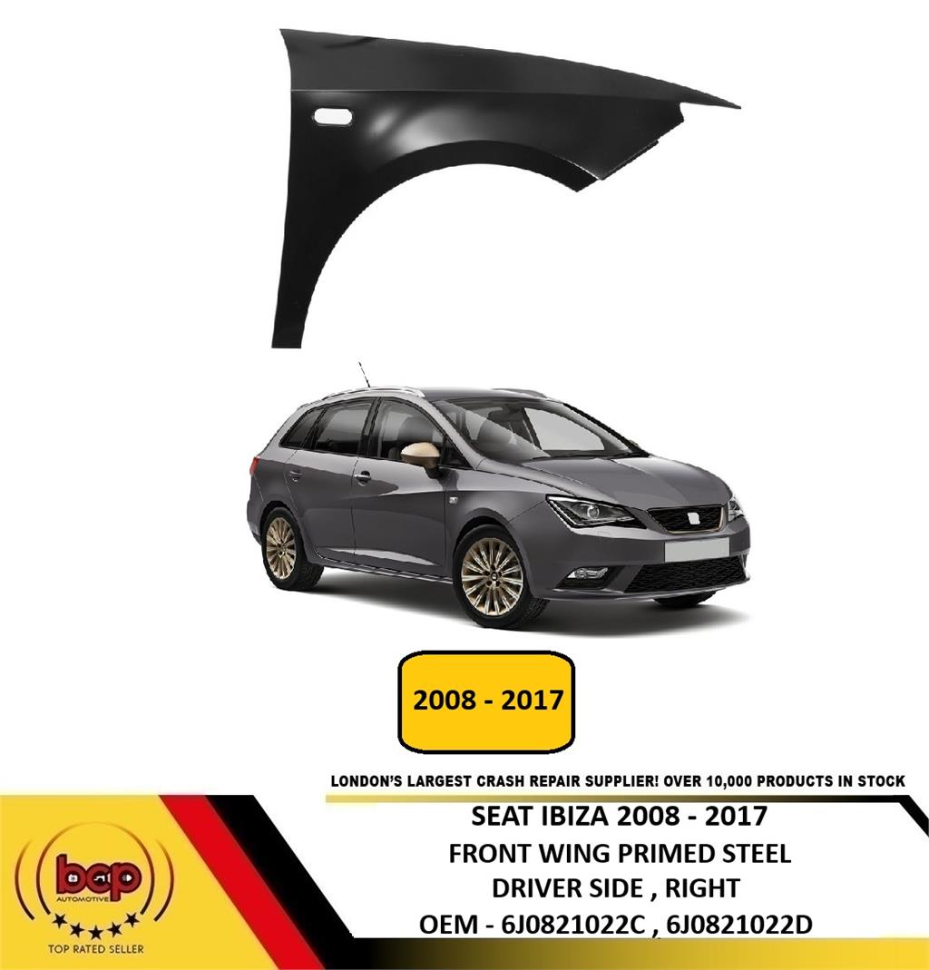 SEAT IBIZA 2008 - 2017 FRONT WING FENDER RIGHT DRIVERS NEW PRIMED OE QUALITY