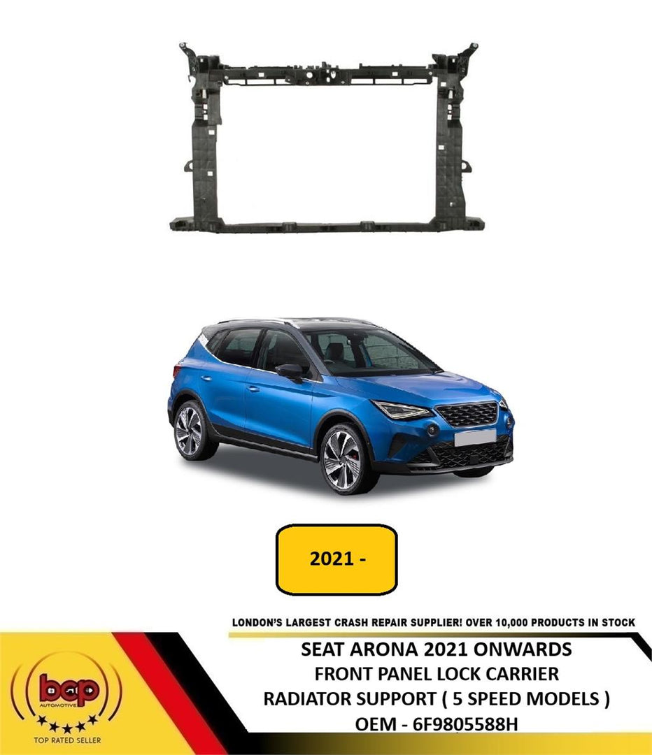 SEAT ARONA 2021 ONWARDS  FRONT PANEL LOCK CARRIER RADIATOR SUPPORT 6F9805588H