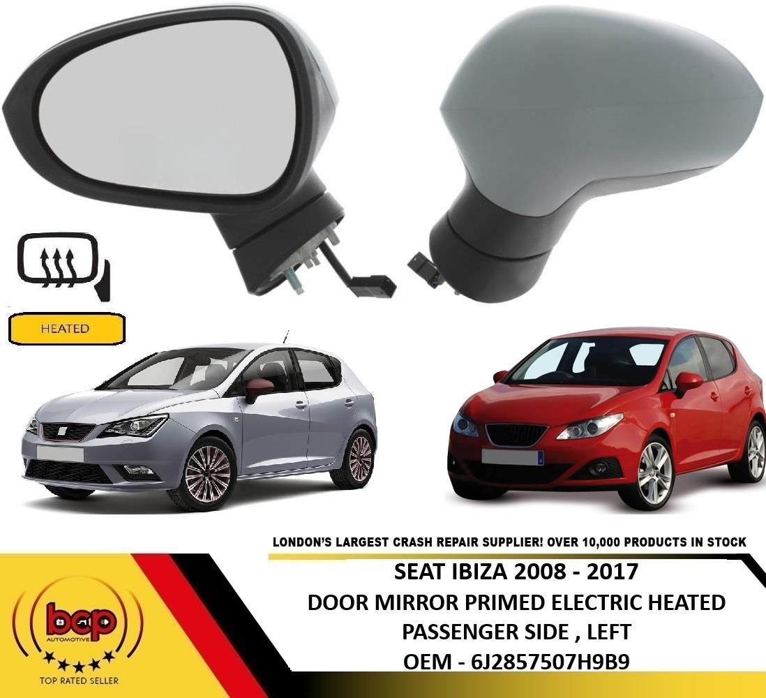 SEAT IBIZA 2008 - 20012 ELECTRIC PRIMED DOOR WING MIRROR LEFT PASSENGERS SIDE LH