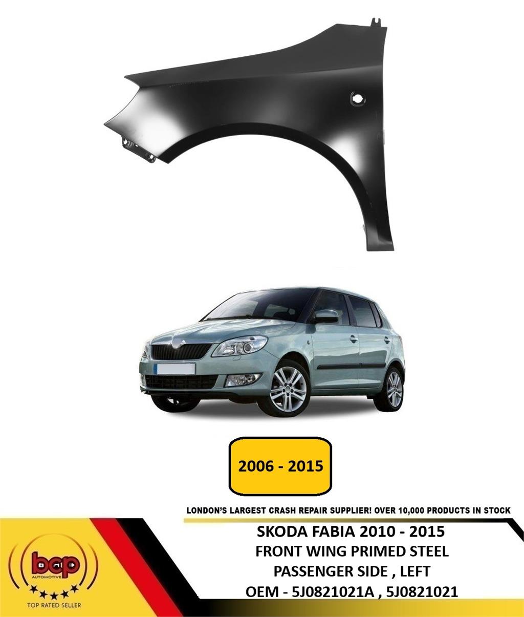 SKODA FABIA 2010 - 2015 FRONT WING FENDER PRIMED STEEL PASSENGER SIDE LEFT