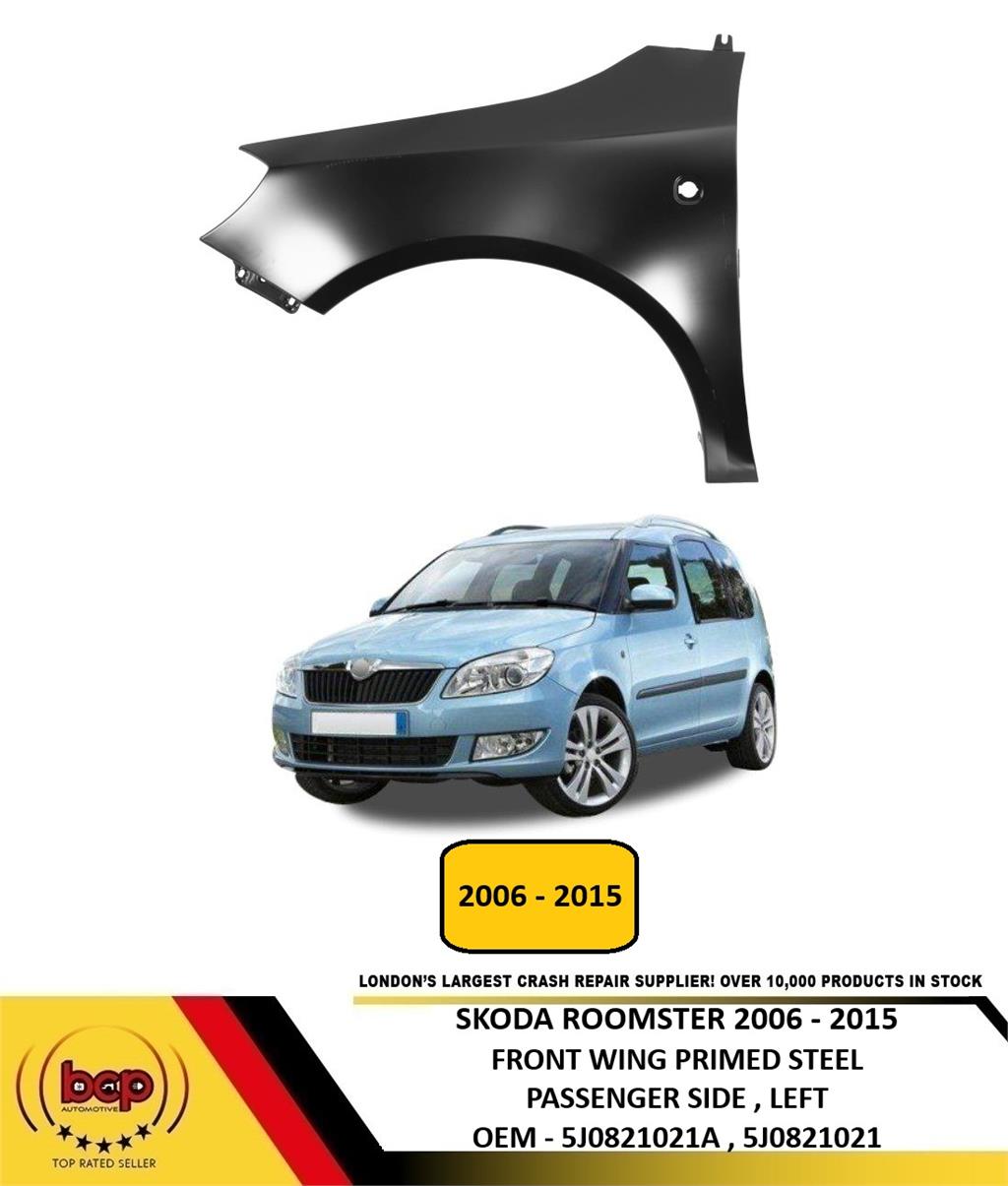 SKODA ROOMSTER 2006 - 2015 FRONT WING FENDER PRIMED STEEL PASSENGER SIDE LEFT