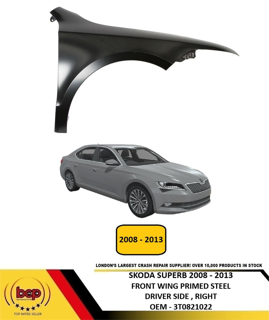 SKODA SUPERB 2008 - 2013 FRONT WING DRIVERS RIGHT NEW INSURANCE APPROVED PRIMED
