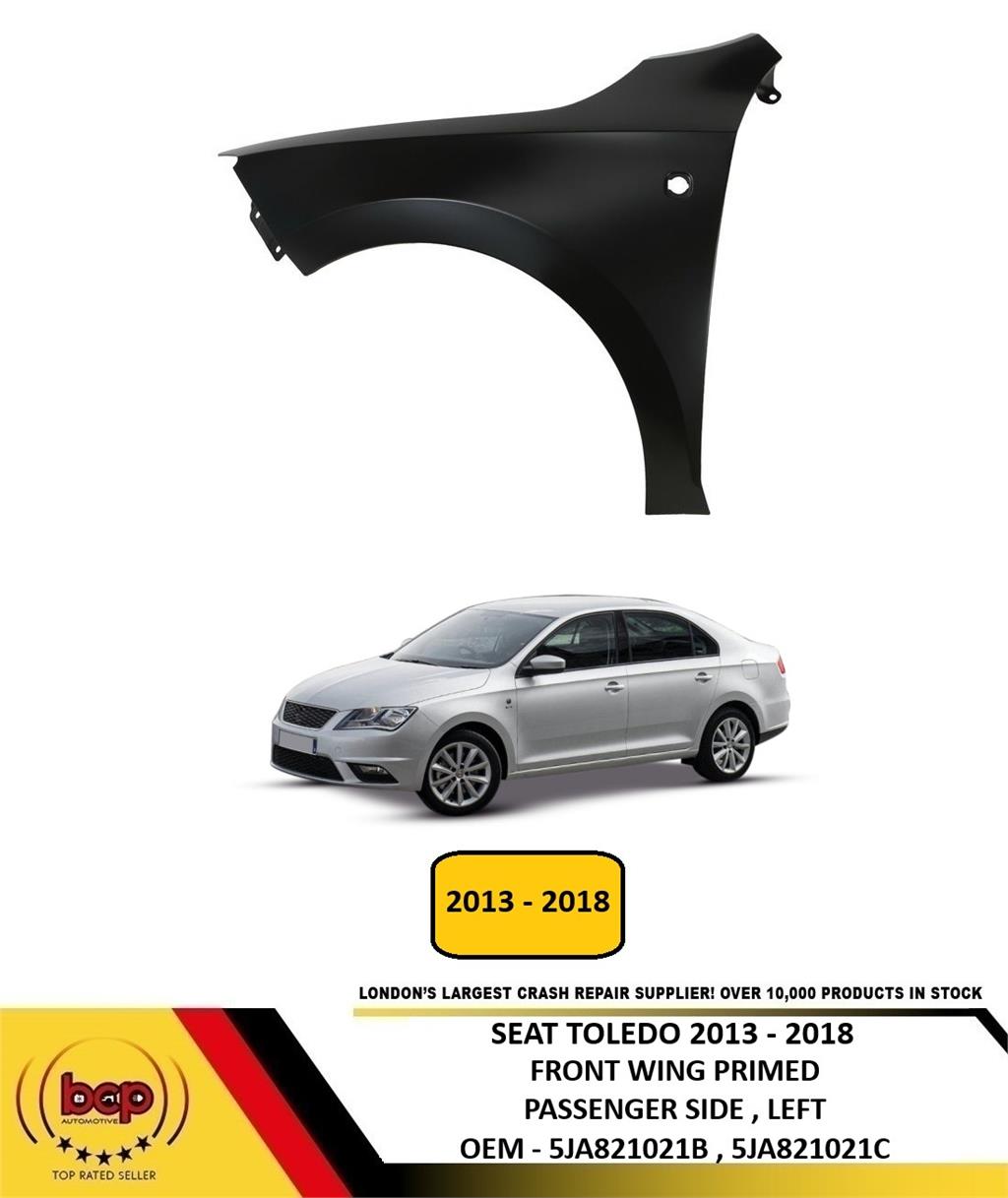 SEAT TOLEDO 2013 - 2018 FRONT WING PASSENGER SIDE LEFT WITH HOLE NEW PRIMED