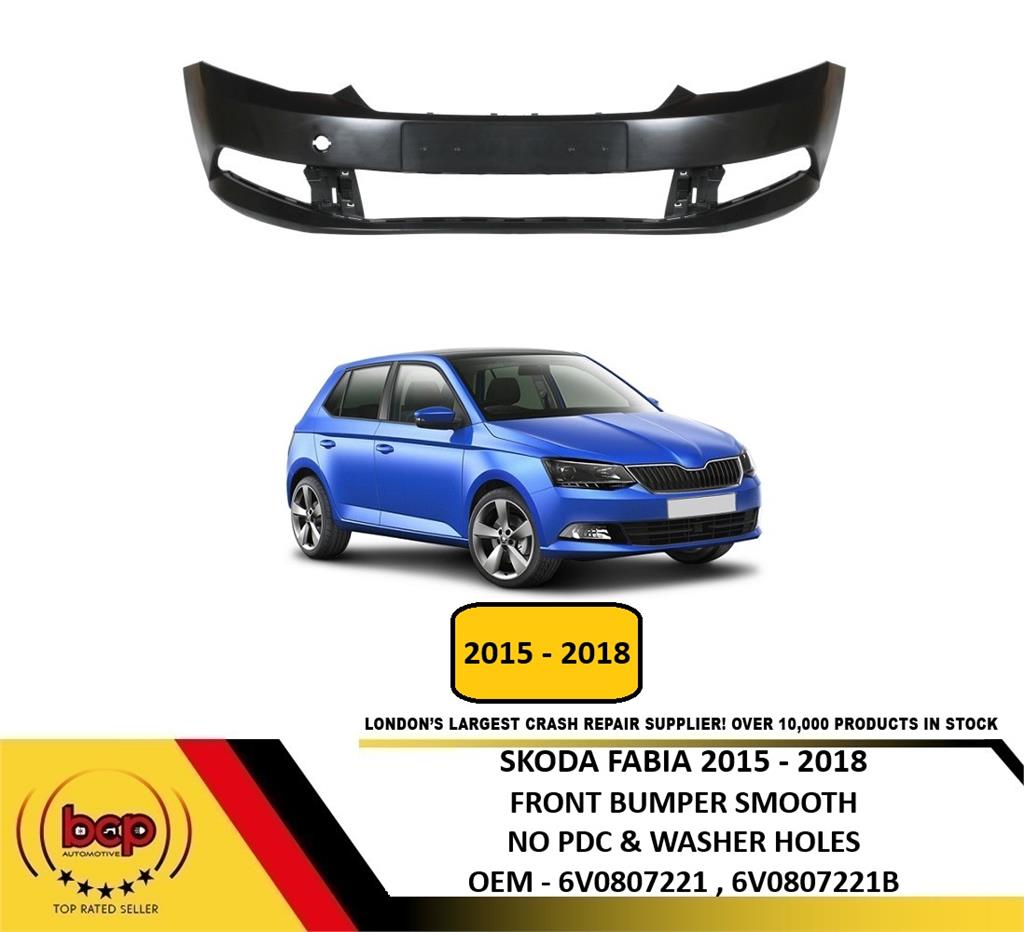 SKODA FABIA 2015 - 2018 FRONT BUMPER NO SENSOR HOLE SMOOTH BLACK NOT PRIMED