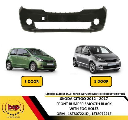 SKODA CITIGO 2012 – 2017 FRONT BUMPER WITH FOG LIGHT HOLES NOT PRIMED OEM SPEC
