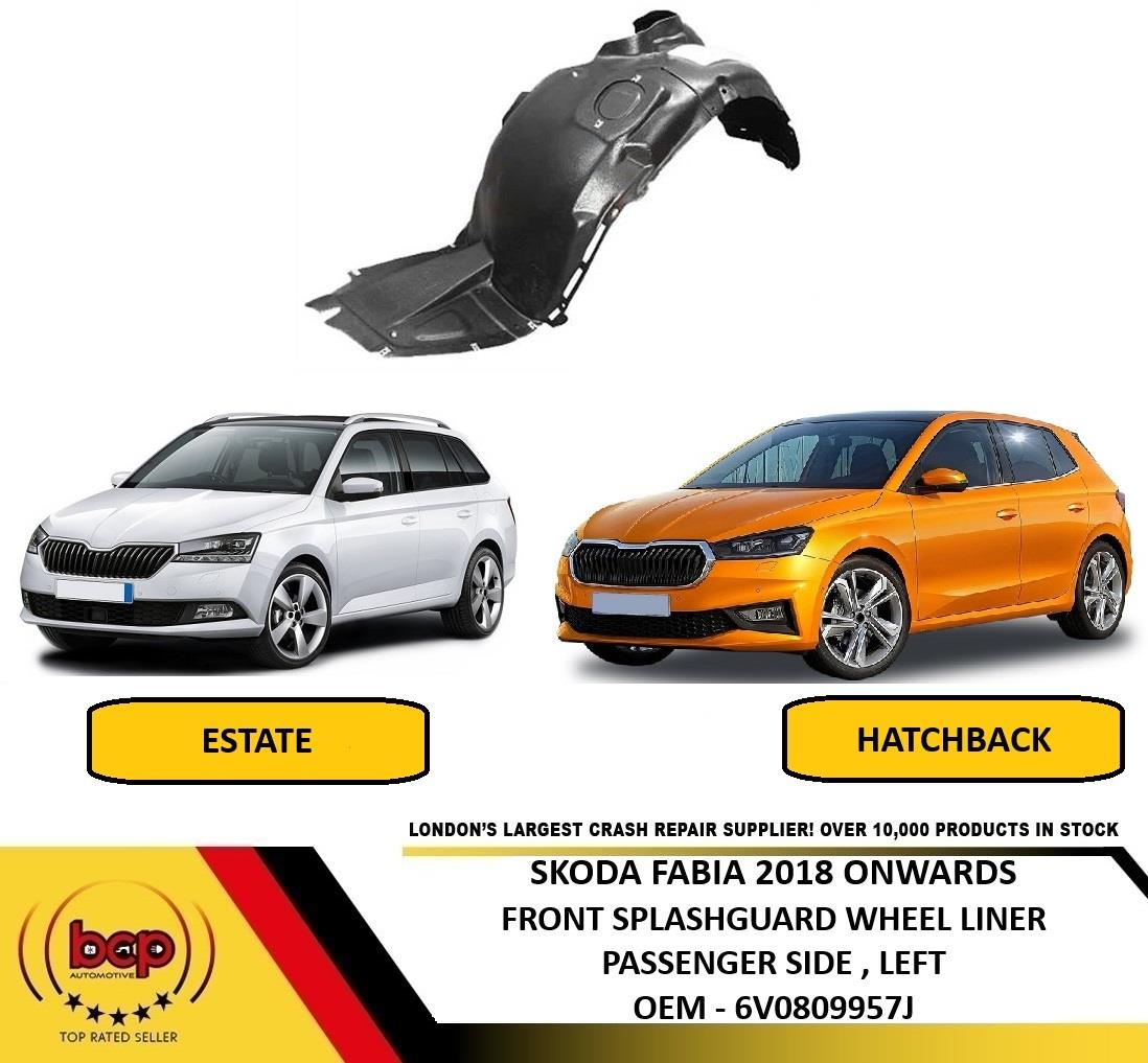 SKODA FABIA 2018 - 2025 FRONT SPLASHGUARD INNER WING ARCH PASSENGER SIDE LEFT