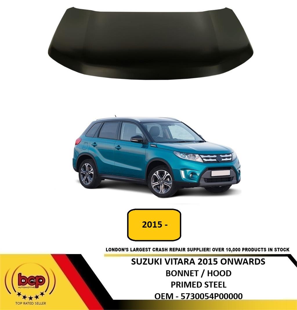 SUZUKI VITARA 2015 - 2018 BONNET HOOD PRIMED INSURANCE APPROVED NEW DELIVERED