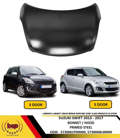 SUZUKI SWIFT 2013 - 2017 BONNET OEM QUALITY NEW INSURANCE APPROVED PRIMED