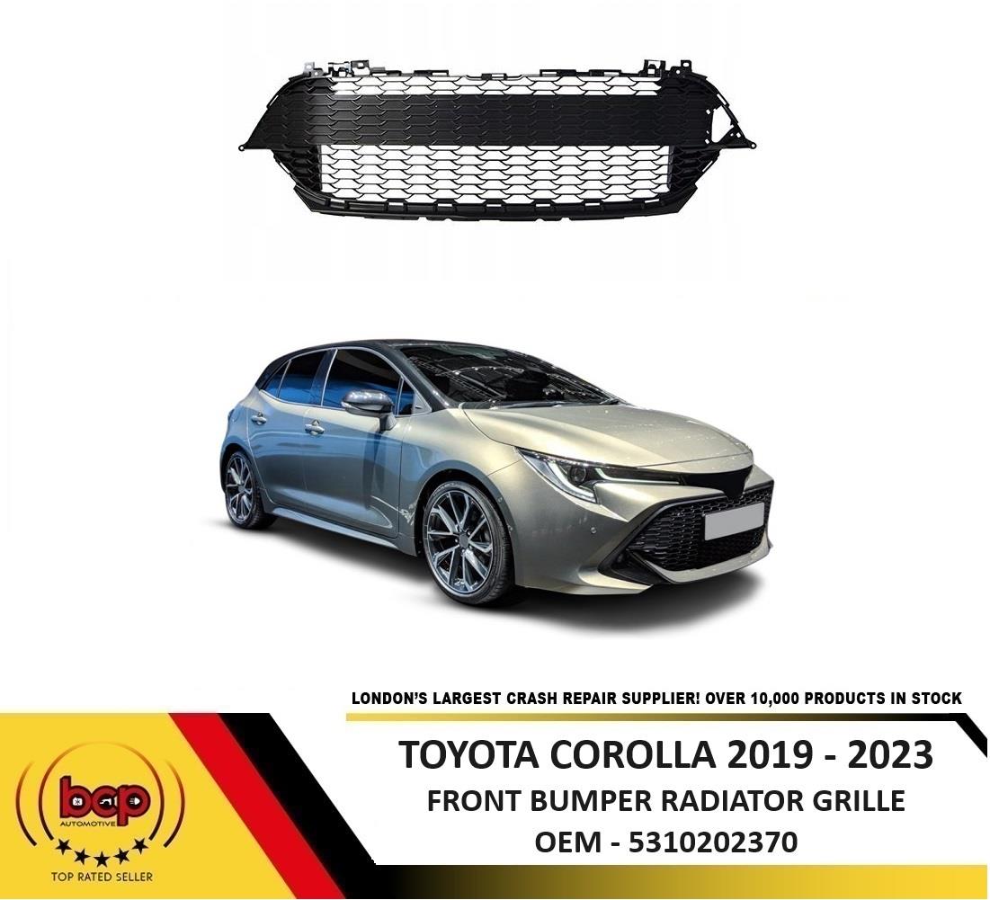 TOYOTA COROLLA 2019 - 2023 FRONT BUMPER CENTRE GRILLE NO PARKING SENSOR HOLE