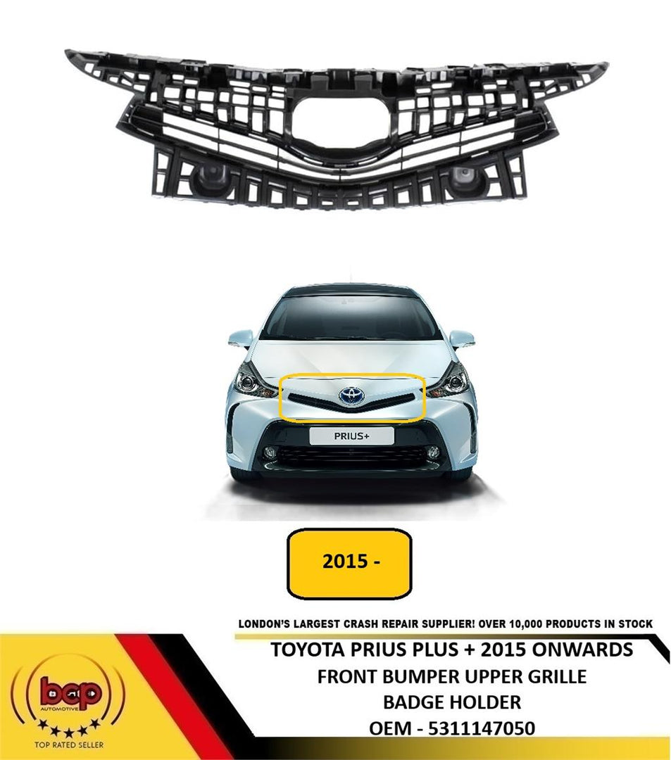 TOYOTA PRIUS PLUS + 2015 ONWARDS FRONT BUMPER UPPER TOP BADGE GRILLE HOLDER NEW