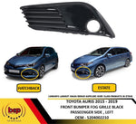 Load image into Gallery viewer, TOYOTA AURIS 2015 - 2019 FRONT BUMPER FOG GRILLE BLACK WITH HOLE PASSENGER LEFT
