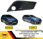 Load image into Gallery viewer, TOYOTA AURIS 2015 - 2019 FRONT BUMPER FOG GRILLE BLACK WITH HOLE DRIVER RIGHT

