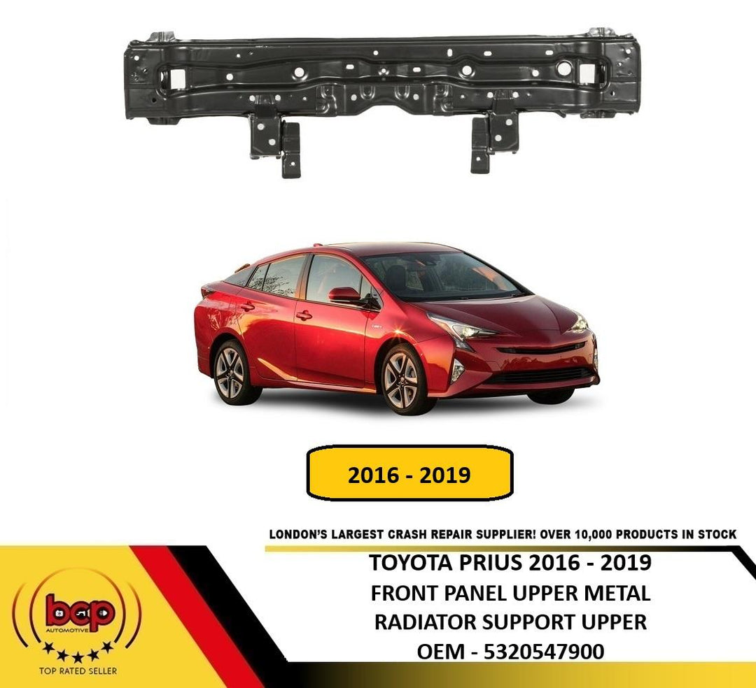 TOYOTA PRIUS 2016 -2019 PS4 FRONT CENTRE SLAM PANEL BONNET UPPER TOP BAR