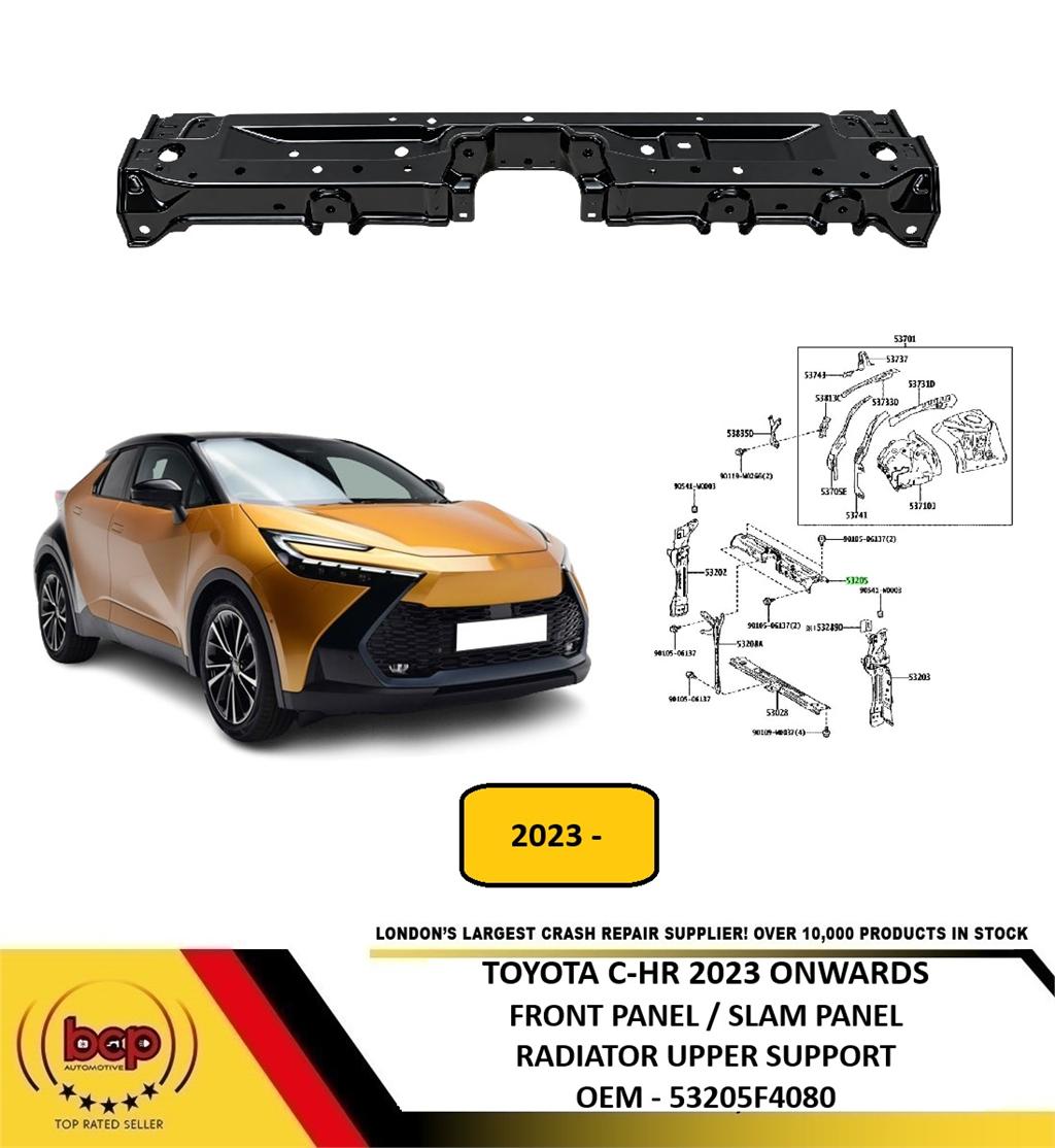 TOYOTA CHR 2023 ON FRONT SLAM PANEL RADIATOR UPPER SUPPORT SUB ASSY 53205F4080